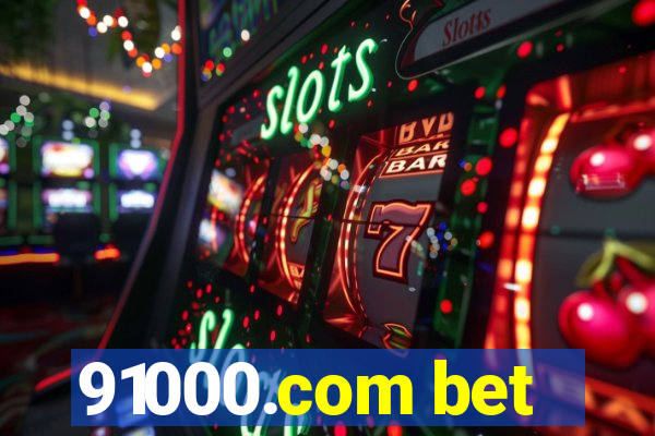 91000.com bet